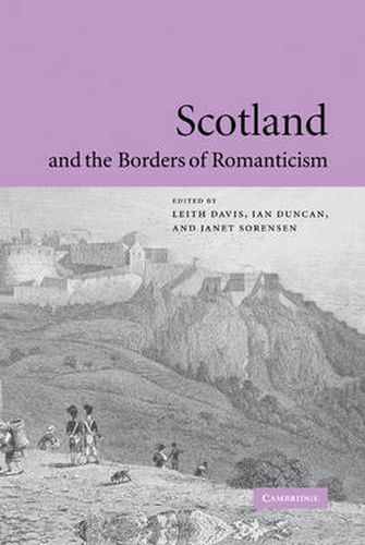 Cover image for Scotland and the Borders of Romanticism