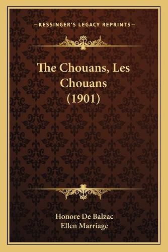 Cover image for The Chouans, Les Chouans (1901)