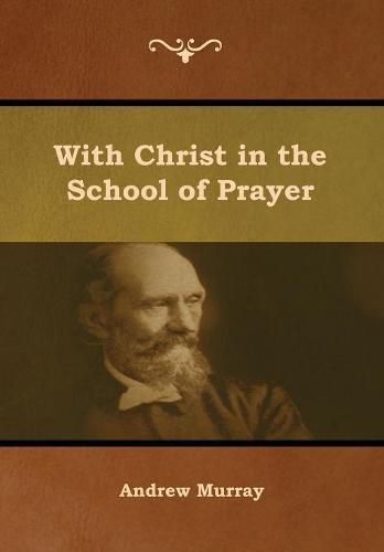 Cover image for With Christ in the School of Prayer