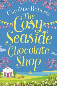 Cover image for The Cosy Seaside Chocolate Shop