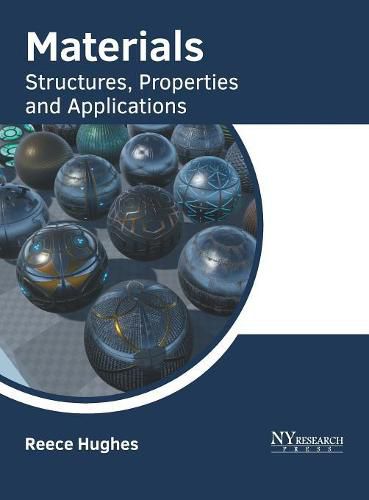 Cover image for Materials: Structures, Properties and Applications