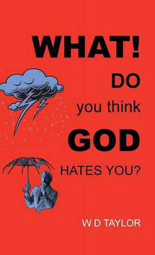 Cover image for What! Do You Think God Hates You?