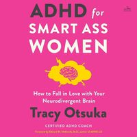 Cover image for ADHD for Smart Ass Women