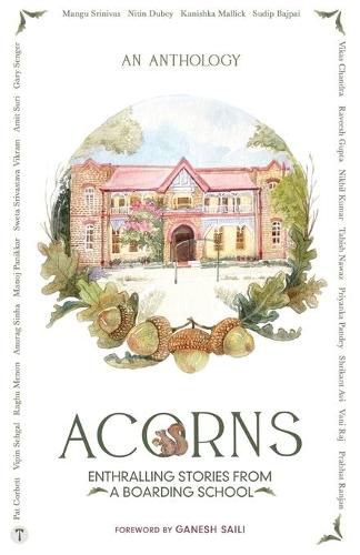 Cover image for ACORNS - Enthralling Stories from a Boarding School