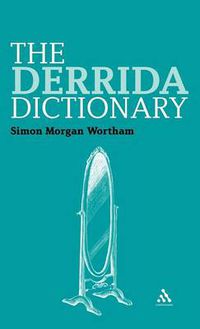 Cover image for The Derrida Dictionary