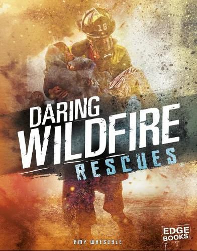 Cover image for Daring Wildfire Rescues