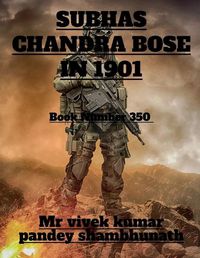 Cover image for Subhas Chandra Bose in 1901