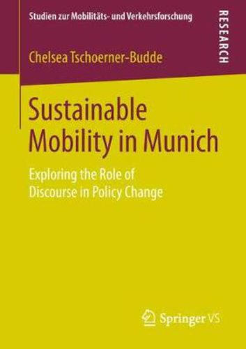 Cover image for Sustainable Mobility in Munich: Exploring the Role of Discourse in Policy Change