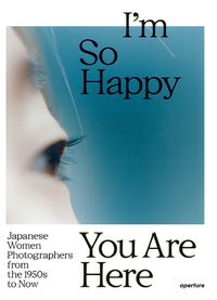 Cover image for I'm So Happy You Are Here