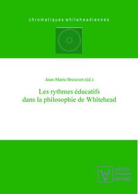 Cover image for Les Rythmes Educatifs Dans La Philosophie de Whitehead