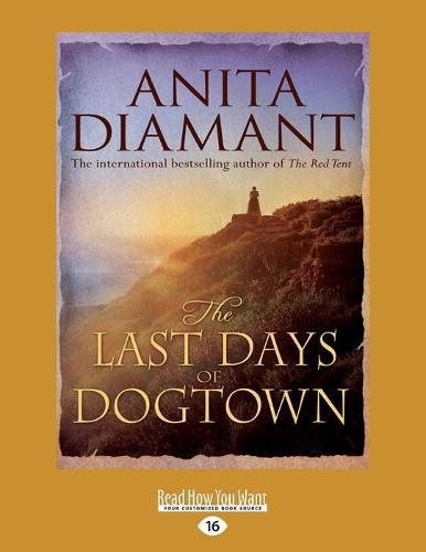 The Last Days of Dogtown: A Novel