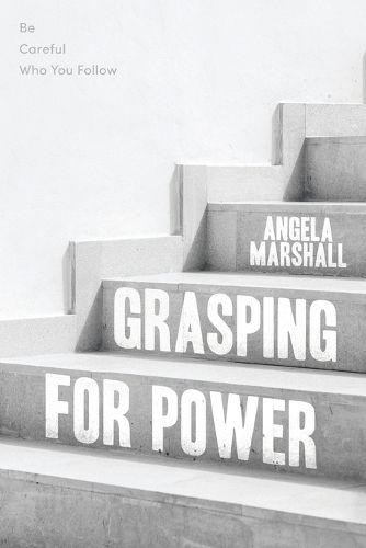 Cover image for Grasping for Power