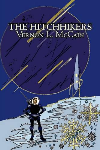 Cover image for The Hitchhikers by Vernon L. McCain, Science Fiction, Fantasy