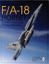 Cover image for McDonnell-Douglas F/A-18 Hornet: A Photo Chronicle