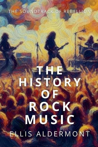 Cover image for The History of Rock Music