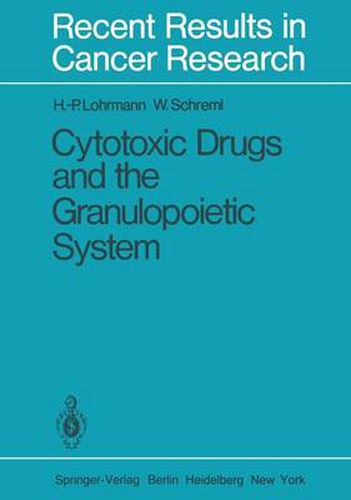 Cover image for Cytotoxic Drugs and the Granulopoietic System