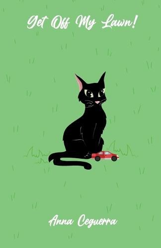 Cover image for Get Off My Lawn!