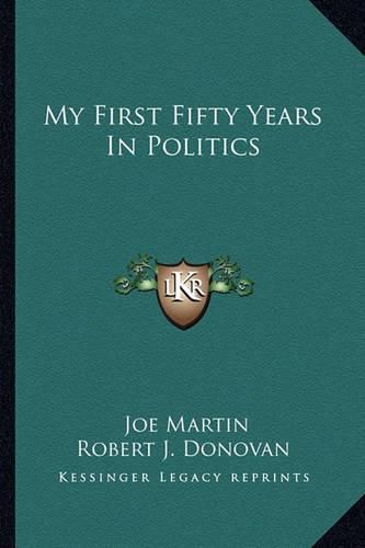 My First Fifty Years in Politics