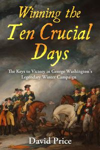 Cover image for Winning the Ten Crucial Days