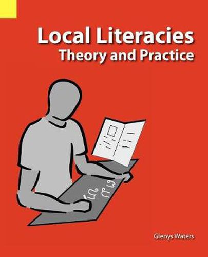 Cover image for Local Literacies: Theory and Practice