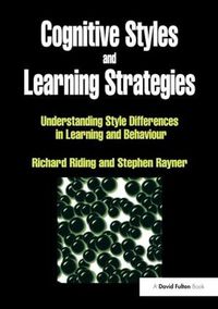 Cover image for Cognitive Styles and Learning Strategies: Understanding Style Differences in Learning and Behavior