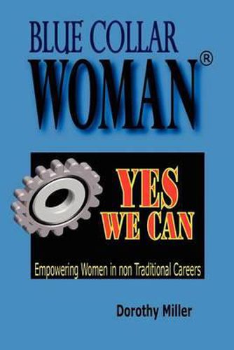Cover image for Blue Collar Woman(R): Yes We Can