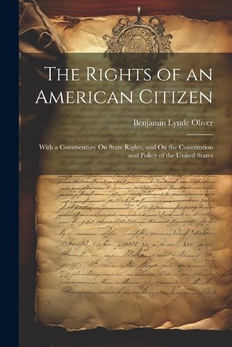 The Rights of an American Citizen