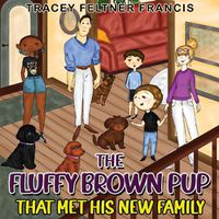 Cover image for The Fluffy Brown Pup - That Met His New Family