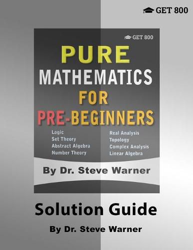 Cover image for Pure Mathematics for Pre-Beginners - Solution Guide