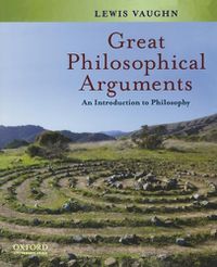 Cover image for Great Philosophical Arguments: An Introduction to Philosophy