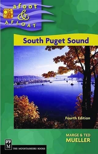 Cover image for Afoot & Afloat South Puget Sound: And Hood Canal