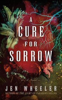 Cover image for A Cure for Sorrow