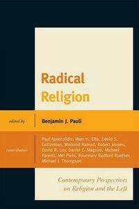 Cover image for Radical Religion: Contemporary Perspectives on Religion and the Left