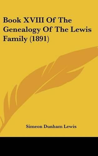 Cover image for Book XVIII of the Genealogy of the Lewis Family (1891)