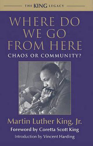 Cover image for Where Do We Go from Here: Chaos or Community?