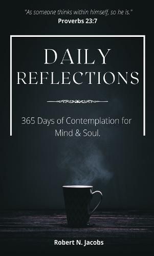 Daily Reflections: 365 Days of Contemplation for Mind & Soul