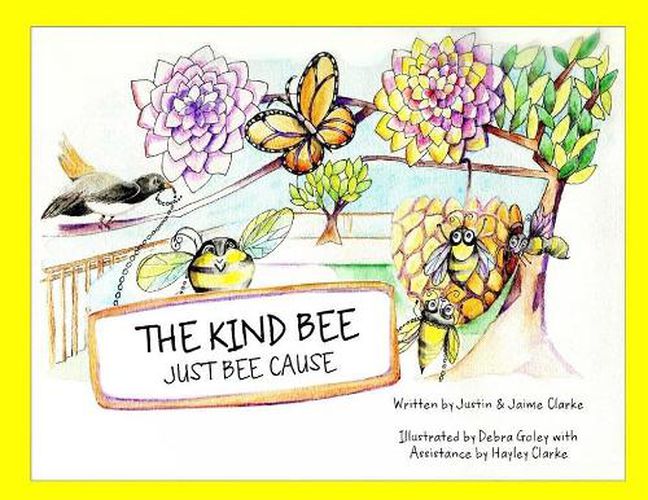 Cover image for The Kind Bee: Just Bee Cause