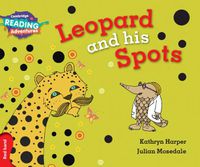 Cover image for Cambridge Reading Adventures Leopard and His Spots Red Band