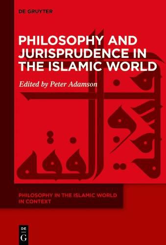 Cover image for Philosophy and Jurisprudence in the Islamic World