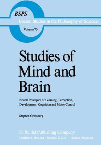 Cover image for Studies of Mind and Brain: Neural Principles of Learning, Perception, Development, Cognition, and Motor Control