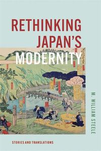 Cover image for Rethinking Japan's Modernity
