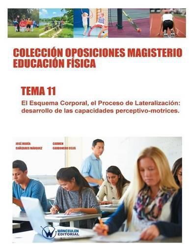 Coleccion Oposiciones Magisterio Educacion Fisica. Tema 11