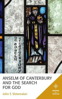 Cover image for Anselm of Canterbury and the Search for God