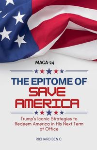 Cover image for The Epitome of Save America