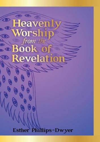 Cover image for Heavenly Worship from the Book of Revelation