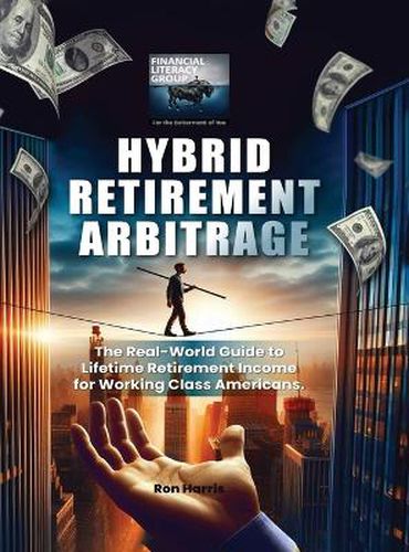 Cover image for Hybrid Retirement Arbitrage