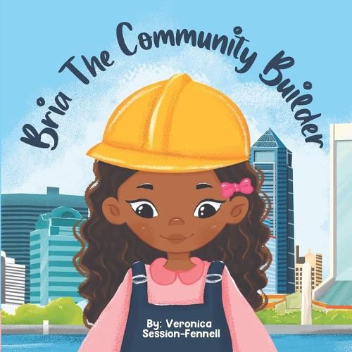 Cover image for Bria The Community Builder