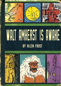 Cover image for Walt Amherst is Awake
