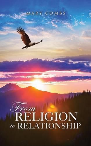 Cover image for From Religion to Relationship