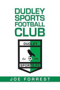 Cover image for Dudley Sports Football Club